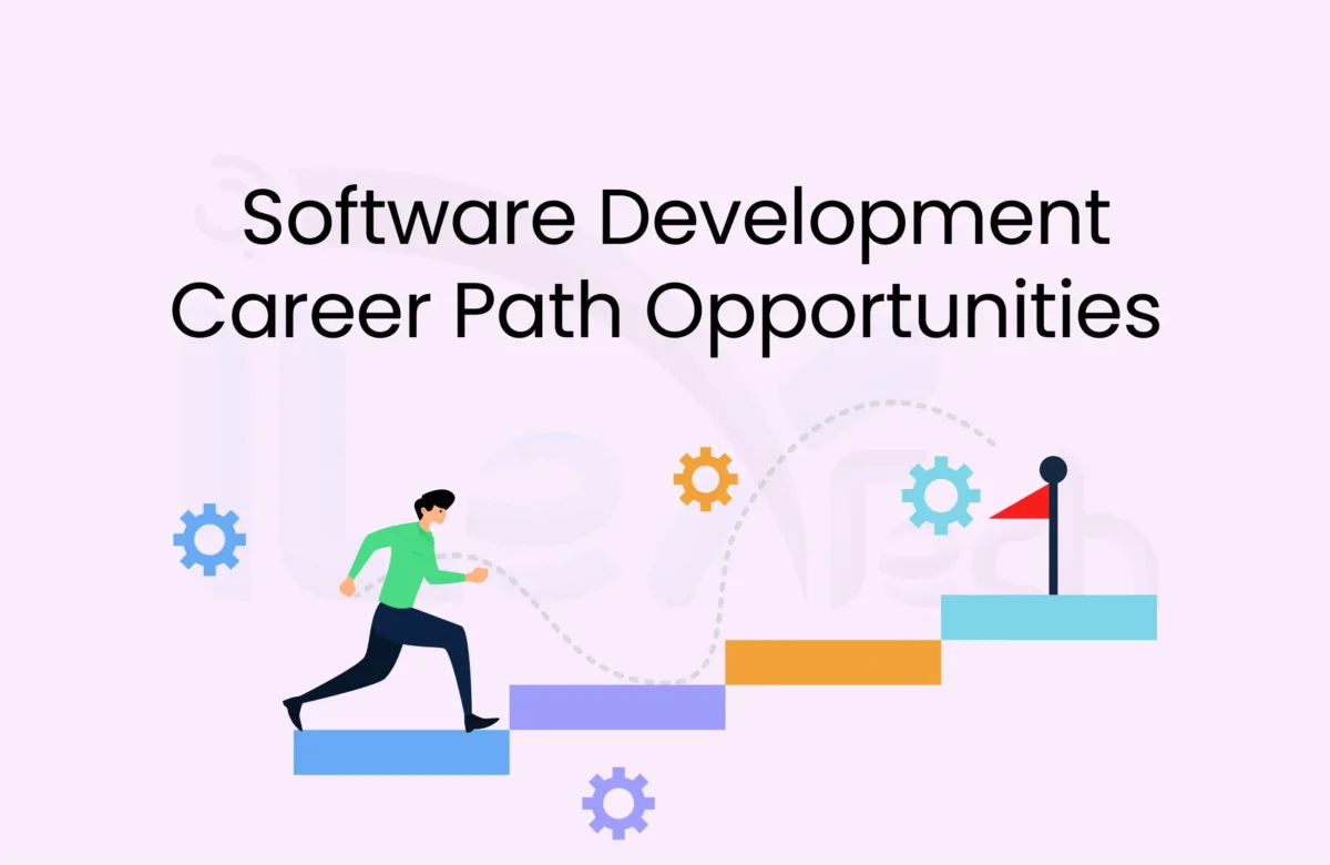 Explore Your Career Path Opportunities in Software Development